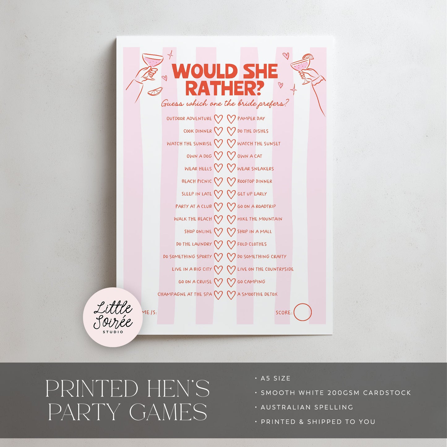 A printed party game card titled 'WOULD SHE RATHER?' with pink striped background, red and pink text, and small illustrated figures, shown on a light gray surface. A circular 'Little Soiree Studio' logo appears below the sheet, and a dark gray banner at the bottom reads 'PRINTED HEN'S PARTY GAMES' with product details.